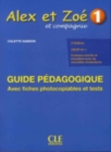 Alex et Zoe et compagnie : Guide pedagogique 1 - Book