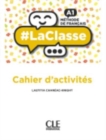 #LaClasse : Cahier d'activites A1 - Book