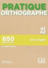 Pratique Orthographe : Livre A1-A2 + corriges - Book