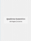 Quaderno Isometrico - 120 Pagine 8,5 x 11 in - Book
