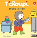 T'choupi : T'choupi prend le train - Book