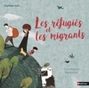 Explique-moi... Les refugies et les migrants - Book