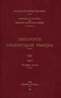 Documents Diplomatiques Francais : 1960 - Tome I (1er Janvier - 30 Juin) - Book