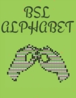 BSL Alphabet. British Sign Language - Book