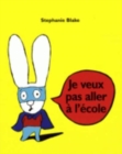 Je veux pas aller a l'ecole - Book