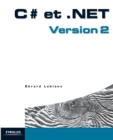 C# et .NET : Version 2 - Book