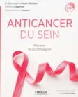 Anticancer du sein : Prevenir et accompagner. - Book