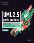 UML 2.5 par la pratique : Etudes de cas et exercices corriges - Book