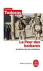 La Peur DES Barbares, Au-Dela Du Choc DES Civilisations - Book