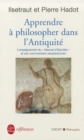 Apprendre a philosopher dans l'Antiquite - Book