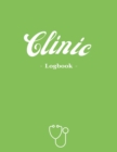 Clinic Logbook : Keep track of all the appointments! - 4500 entries - White paper - Large format 8.5 x 11 inches - 150 pages - Place to write date and Blank Content - Book