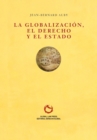 La Globalizacion, el Derecho y el Estado - Book