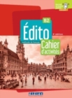 Edito 2e  edition : Edito B2 Cahier d'activites 2022 + didierfle.app - Book