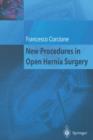 New Procedures in Open Hernia Surgery - Book