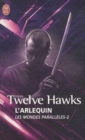 Les Mondes paralleles 2/L'Arlequin - Book