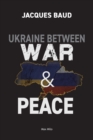 Ukraine between war and peace - Book