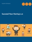 Succeed Your Startup 2.0 - Book