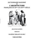 Dictionnaire Raisonne de l'Architecture Francaise du XIe au XVIe siecle Tome VII : Tome 7 - Book
