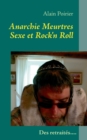 Anarchie Meurtres Sexe et Rock'n Roll V2.1 : Une vie de retraite pas si tranquilles - Book