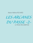 Les Arcanes Du Passe -2- - Book