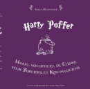 Harry Poffer Manuel non officiel de cuisine pour sorciers et non-magiciens - Book