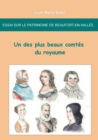 Essai Sur Le Patrimoine de Beaufort-En-Vallee : Un Des Plus Beaux Comtes Du Royaume - Book