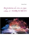Interpretations des reves en songes volume 2 : Noir Et Blan - Book