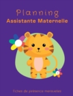 Planning Assistante Maternelle : Assmat et Parents - 50 Fiches de presence mensuelles a completer - Planning de garde pour 4 enfants - Releves des heures d'accueil - Pre-declaration Pajemploi - Book