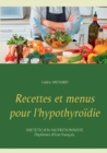 Recettes et menus pour l'hypothyroidie - Book