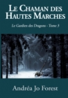 Le Chaman des Hautes Marches : Le Gardien des Dragons - Book