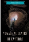 Voyage au centre de la Terre : Un roman d'aventures de Jules Verne - Book