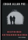 Histoires extraordinaires (texte int?gral) : Un recueil de nouvelles fantastiques de Edgar Allan Poe - Book