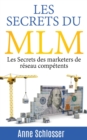 Les Secrets du MLM : Les Secrets des marketers de reseau competents - Book