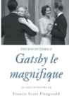 Gatsby le magnifique : Le chef-d'oeuvre de F. Scott Fitzgerald (?dition int?grale) - Book