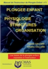 Manuel de l'Instructeur de Plongee Enfant - Vol.3 : Physiologie structures organisation - Book