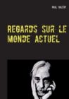 Regards Sur Le Monde Actuel - Book