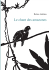 Le Chant Des Amazones - Book