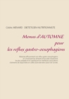 Menus d'Automne Pour Les Reflux Gastro-Oesophagiens - Book