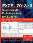 Geometrie 2D avec EXCEL 2013 et VBA : avec le tableur EXCEL - Book