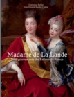 Madame de la Lande sous-gouvernante des enfants de France : Un demi siecle a la cour - Book