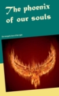 The Phoenix of Our Souls - Book