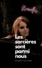 Les sorcieres sont parmi nous : Nouvelles - Book