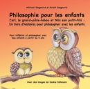 Philosophie pour les enfants. Carl, le grand-pere-hibou et Nils son petit-fils : Un livre d'histoires pour philosopher avec les enfants: Pour reflechir et philosopher avec des enfants a partir de 5 an - Book