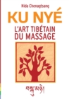 L'art tibetain du massage : Ku Nye - Book