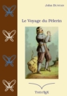 Le voyage du Pelerin - Book