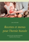 Recettes et menus pour l'hernie hiatale - Book