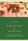 Recipes and menus for ulcerative colitis - Book
