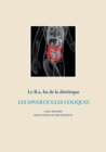 Le B.a.-Ba. di?t?tique pour les diverticules coliques - Book