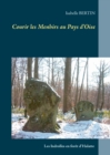 Courir les Menhirs au Pays d'Oise - Book