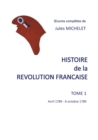 Histoire de la revolution francaise : Tome 1 - Book